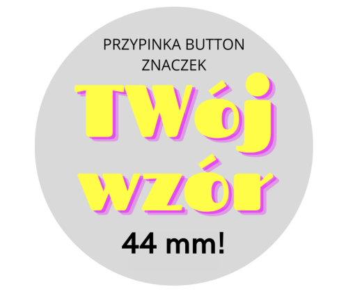 Przypinka 44 mm badzik znaczek z twoim logo przypinki.png