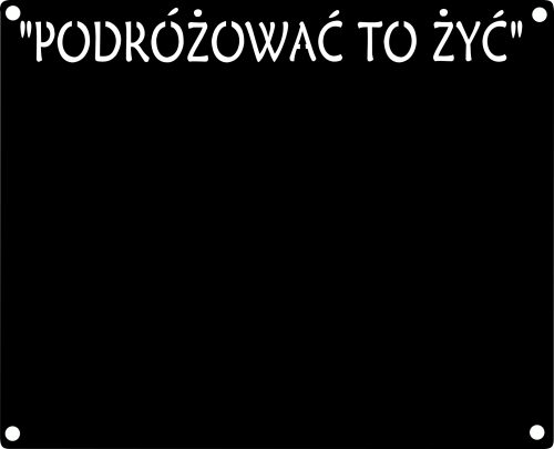 tablica na magnesy Podróżować to żyć.png